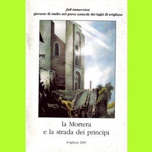 La Mortera e la strada dei Principi