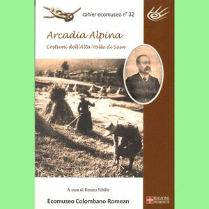 Arcadia Alpina \u002D Costumes of the Upper Susa Valley \u002D cahier n°32
