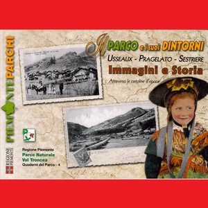 Usseaux\u002D Pragelato\u002D Sestriere. Immagini e storia attraverso le cartoline d\u0027epoca.