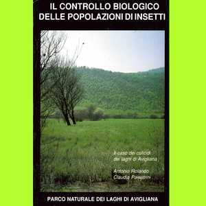 Il controllo biologico delle popolazioni di insetti. Il caso dei Culicidi dei laghi di Avigliana
