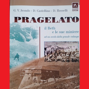 Pragelato il Beth e le sue miniere