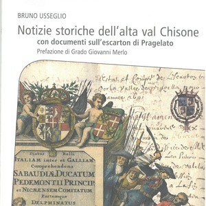 Notizie storiche dell\u0027alta val Chisone